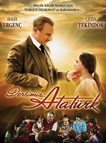 Affiche du film Dersimiz: Atatürk (2010) de Hamdi Alkan. Voir Dersimiz: Atatürk en streaming / torrent sur meilleurs-films.fr