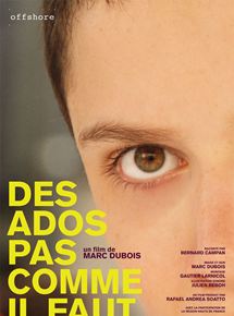 Affiche du film Des Ados Pas Comme Il Faut (2019) de Marc Dubois. Voir Des Ados Pas Comme Il Faut en streaming / torrent sur meilleurs-films.fr