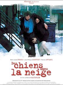 Affiche du film Des chiens dans la neige (2001) de Michel Welterlin. Voir Des chiens dans la neige en streaming / torrent sur meilleurs-films.fr