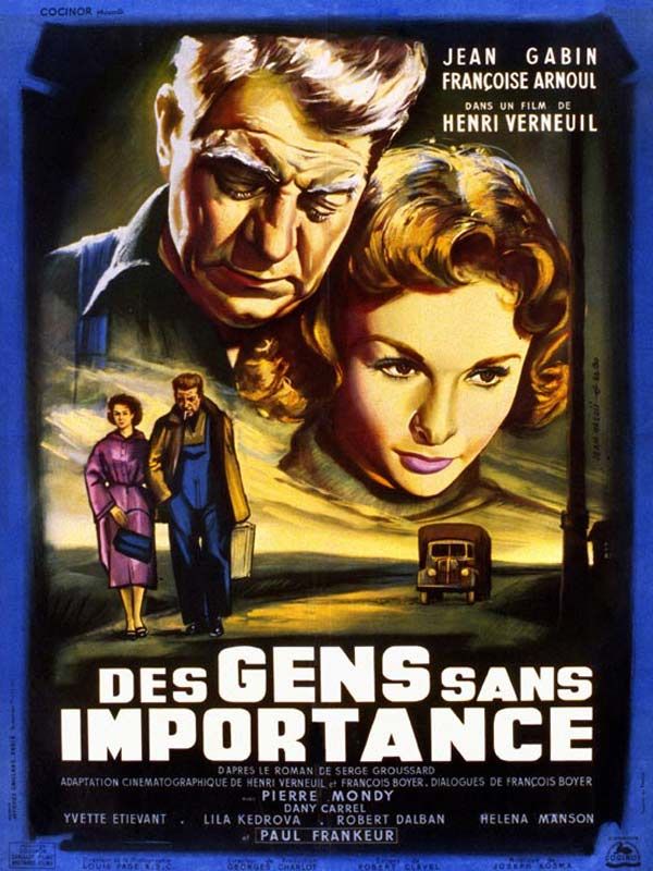 Affiche du film Des gens sans importance (1955) de Henri Verneuil Affiche du film Des gens sans importance (1955) de Henri Verneuil. Voir Des gens sans importance en streaming / torrent sur meilleurs-films.fr