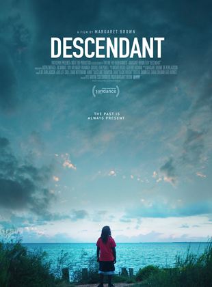 Affiche du film Descendant : les héritiers d’Africatown (2022) de Margaret Brown Affiche du film Descendant : les héritiers d’Africatown (2022) de Margaret Brown. Voir Descendant : les héritiers d’Africatown en streaming / torrent sur meilleurs-films.fr