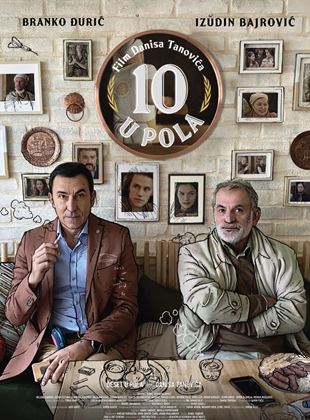 Affiche du film Deset u pola (2022) de Danis Tanovic Affiche du film Deset u pola (2022) de Danis Tanovic. Voir Deset u pola en streaming / torrent sur meilleurs-films.fr