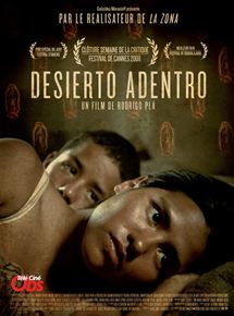 Affiche du film Desierto Adentro (2008) de Rodrigo Plá Affiche du film Desierto Adentro (2008) de Rodrigo Plá. Voir Desierto Adentro en streaming / torrent sur meilleurs-films.fr