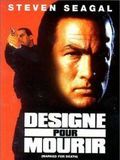 Affiche du film Désigné pour mourir (1990) de Dwight H. Little. Voir Désigné pour mourir en streaming / torrent sur meilleurs-films.fr