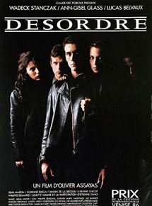 Affiche du film Désordre (1986) de Olivier Assayas Affiche du film Désordre (1986) de Olivier Assayas. Voir Désordre en streaming / torrent sur meilleurs-films.fr