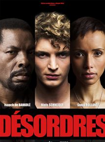 Affiche du film Désordres (2012) de Etienne Faure. Voir Désordres en streaming / torrent sur meilleurs-films.fr