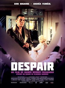 Affiche du film Despair (1978) de Rainer Werner Fassbinder Affiche du film Despair (1978) de Rainer Werner Fassbinder. Voir Despair en streaming / torrent sur meilleurs-films.fr