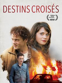 Affiche du film Destins croisés (2015) de Zachary Sluser. Voir Destins croisés en streaming / torrent sur meilleurs-films.fr