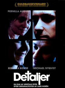 Affiche du film Detaljer (2003) de Kristian Petri Affiche du film Detaljer (2003) de Kristian Petri. Voir Detaljer en streaming / torrent sur meilleurs-films.fr
