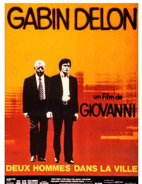 Affiche du film Deux hommes dans la ville (1973) de José Giovanni Affiche du film Deux hommes dans la ville (1973) de José Giovanni. Voir Deux hommes dans la ville en streaming / torrent sur meilleurs-films.fr
