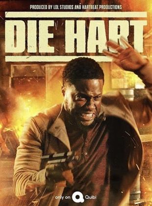 Affiche de la série Die Hart (2020) de Derek Kolstad Affiche de la série Die Hart (2020) de Derek Kolstad. Voir Die Hart en streaming / torrent sur meilleurs-films.fr