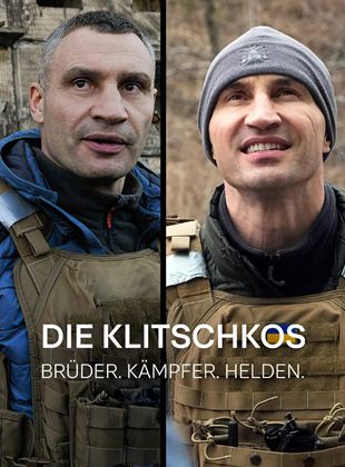 Affiche de la série Die Klitschkos – Brüder, Kämpfer, Helden (2022) de Peter Reichert Affiche de la série Die Klitschkos – Brüder, Kämpfer, Helden (2022) de Peter Reichert. Voir Die Klitschkos – Brüder, Kämpfer, Helden en streaming / torrent sur meilleurs-films.fr