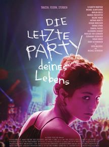 Affiche du film Die letzte Party deines Lebens (2018) de Dominik Hartl. Voir Die letzte Party deines Lebens en streaming / torrent sur meilleurs-films.fr
