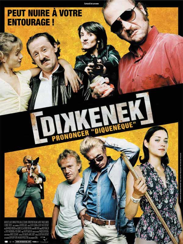 Affiche du film Dikkenek (2006) de Olivier Van Hoofstadt. Voir Dikkenek en streaming / torrent sur meilleurs-films.fr