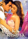 Affiche du film Dil ka rishta (2003) de Naresh Malhotra Affiche du film Dil ka rishta (2003) de Naresh Malhotra. Voir Dil ka rishta en streaming / torrent sur meilleurs-films.fr