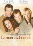 Affiche du film Dinner With Friends (2001) de Norman Jewison. Voir Dinner With Friends en streaming / torrent sur meilleurs-films.fr