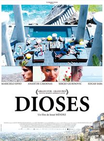 Affiche du film Dioses (2008) de Josué Mendez. Voir Dioses en streaming / torrent sur meilleurs-films.fr