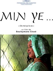 Affiche du film Dis-moi qui tu es (2009) de Souleymane Cissé Affiche du film Dis-moi qui tu es (2009) de Souleymane Cissé. Voir Dis-moi qui tu es en streaming / torrent sur meilleurs-films.fr