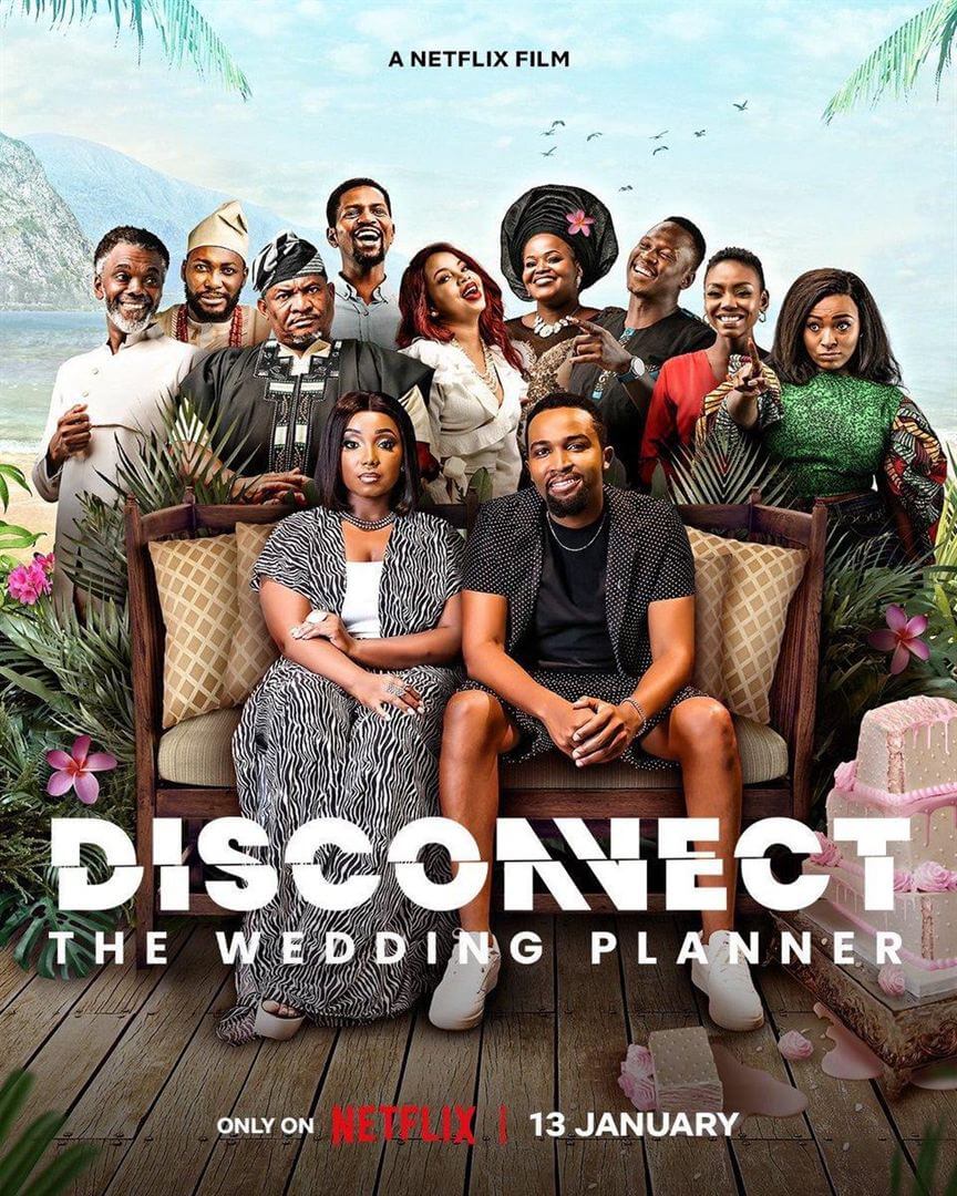 Affiche du film Disconnect: The Wedding Planner (2022) de David Tosh Gitonga Affiche du film Disconnect: The Wedding Planner (2022) de David Tosh Gitonga. Voir Disconnect: The Wedding Planner en streaming / torrent sur meilleurs-films.fr