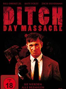 Affiche du film Ditch Day Massacre (2016) de Joe Hendrick. Voir Ditch Day Massacre en streaming / torrent sur meilleurs-films.fr