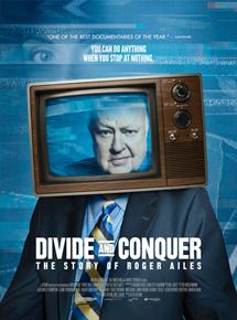 Affiche du film Diviser pour mieux régner: l’histoire de Roger Ailes (2018) de Alexis Bloom. Voir Diviser pour mieux régner: l’histoire de Roger Ailes en streaming / torrent sur meilleurs-films.fr