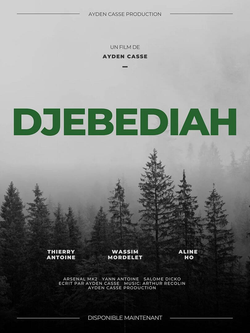 Affiche du court métrage Djebediah (2026) de Ayden Casse. Voir Djebediah en streaming / torrent sur meilleurs-films.fr