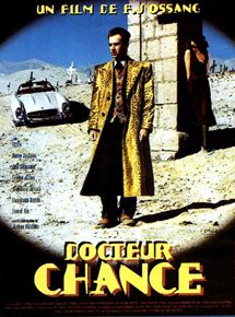Affiche du film Docteur Chance (1997) de Francois-Jacques Ossang Affiche du film Docteur Chance (1997) de Francois-Jacques Ossang. Voir Docteur Chance en streaming / torrent sur meilleurs-films.fr