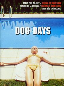 Affiche du film Dog Days (2001) de Ulrich Seidl Affiche du film Dog Days (2001) de Ulrich Seidl. Voir Dog Days en streaming / torrent sur meilleurs-films.fr