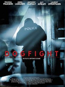 Affiche du film Dogfight (2009) de Antoine Elizabé. Voir Dogfight en streaming / torrent sur meilleurs-films.fr