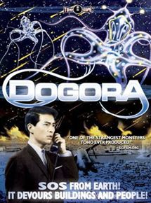 Affiche du film Dogora (1964) de Ishirô Honda. Voir Dogora en streaming / torrent sur meilleurs-films.fr