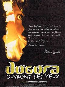 Affiche du film Dogora – Ouvrons les Yeux (2004) de Patrice Leconte. Voir Dogora – Ouvrons les Yeux en streaming / torrent sur meilleurs-films.fr