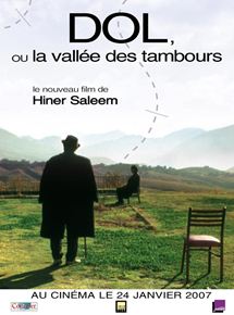 Affiche du film Dol ou la vallée des tambours (2006) de Hiner Saleem. Voir Dol ou la vallée des tambours en streaming / torrent sur meilleurs-films.fr