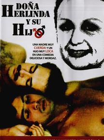 Affiche du film Dona Herlinda y su hijo (1984) de Jaime Humberto Hermosillo. Voir Dona Herlinda y su hijo en streaming / torrent sur meilleurs-films.fr