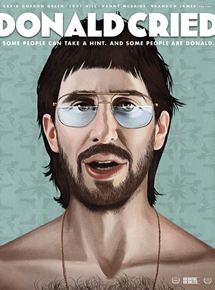 Affiche du film Donald Cried (2016) de Kristopher Avedisian. Voir Donald Cried en streaming / torrent sur meilleurs-films.fr