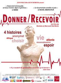 Affiche du film Donner / Recevoir (2013) de Bernard Dal Molin,Michele Dal Molin,. Voir Donner / Recevoir en streaming / torrent sur meilleurs-films.fr