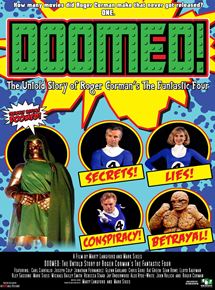 Affiche du film Doomed: The Untold Story Of Roger Corman’s The Fantastic Four (2015) de . Voir Doomed: The Untold Story Of Roger Corman’s The Fantastic Four en streaming / torrent sur meilleurs-films.fr