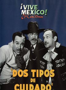 Affiche du film Dos tipos de cuidado (1953) de Ismael Rodríguez. Voir Dos tipos de cuidado en streaming / torrent sur meilleurs-films.fr