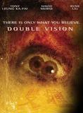 Affiche du film Double vision (2002) de Chen Kuo Fu Affiche du film Double vision (2002) de Chen Kuo Fu. Voir Double vision en streaming / torrent sur meilleurs-films.fr
