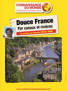 Affiche du film Douce France, par canaux et rivières (2017) de Olivier Hour. Voir Douce France, par canaux et rivières en streaming / torrent sur meilleurs-films.fr