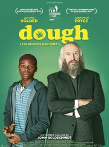 Affiche du film Dough (2015) de John Goldschmidt. Voir Dough en streaming / torrent sur meilleurs-films.fr
