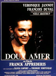Affiche du film Doux amer (1987) de Franck Apprederis. Voir Doux amer en streaming / torrent sur meilleurs-films.fr