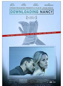 Affiche du film Downloading Nancy (2007) de Johan Renck. Voir Downloading Nancy en streaming / torrent sur meilleurs-films.fr