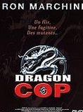 Affiche du film Dragon Cop (1991) de Alan Roberts. Voir Dragon Cop en streaming / torrent sur meilleurs-films.fr
