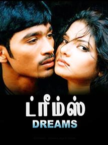 Affiche du film Dreams (2004) de Kasthuri Raja. Voir Dreams en streaming / torrent sur meilleurs-films.fr