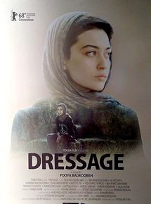 Affiche du film Dressage (2018) de Pooya Badkoobeh. Voir Dressage en streaming / torrent sur meilleurs-films.fr