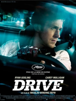 Affiche du film Drive (2011) de Nicolas Winding Refn.