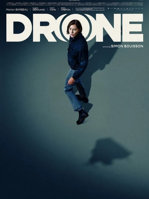 Affiche du film Drône (2024) de Simon Bouisson Affiche du film Drône (2024) de Simon Bouisson. Voir Drône en streaming / torrent sur meilleurs-films.fr