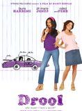 Affiche du film Drool (2008) de Nancy Kissam Affiche du film Drool (2008) de Nancy Kissam. Voir Drool en streaming / torrent sur meilleurs-films.fr