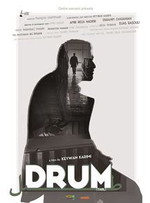 Affiche du film Drum (2016) de Keywan Karimi. Voir Drum en streaming / torrent sur meilleurs-films.fr