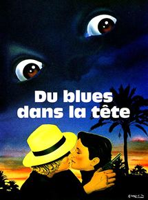 Affiche du film Du blues plein la tête (1980) de Hervé Palud. Voir Du blues plein la tête en streaming / torrent sur meilleurs-films.fr